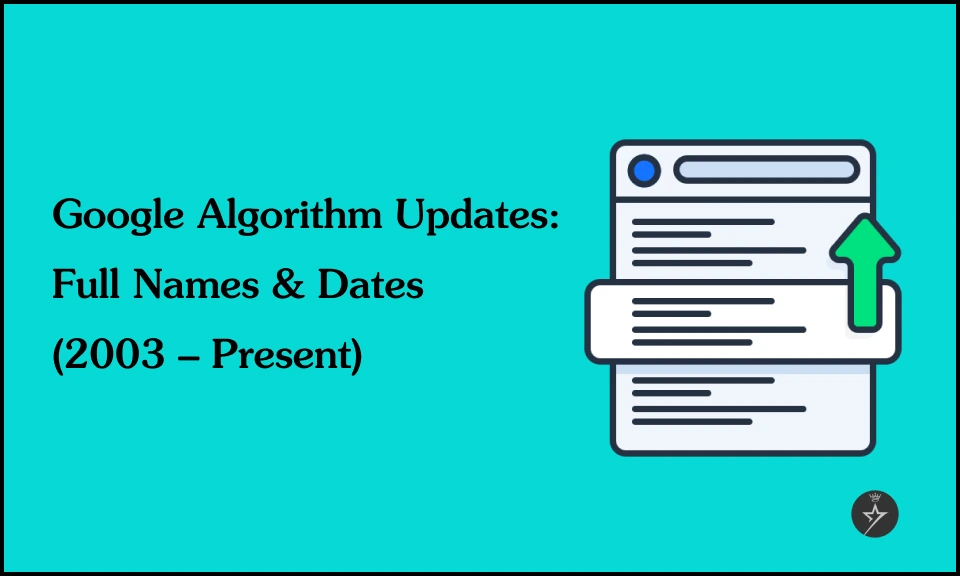 Google Algorithm Updates: Full Names & Release Dates